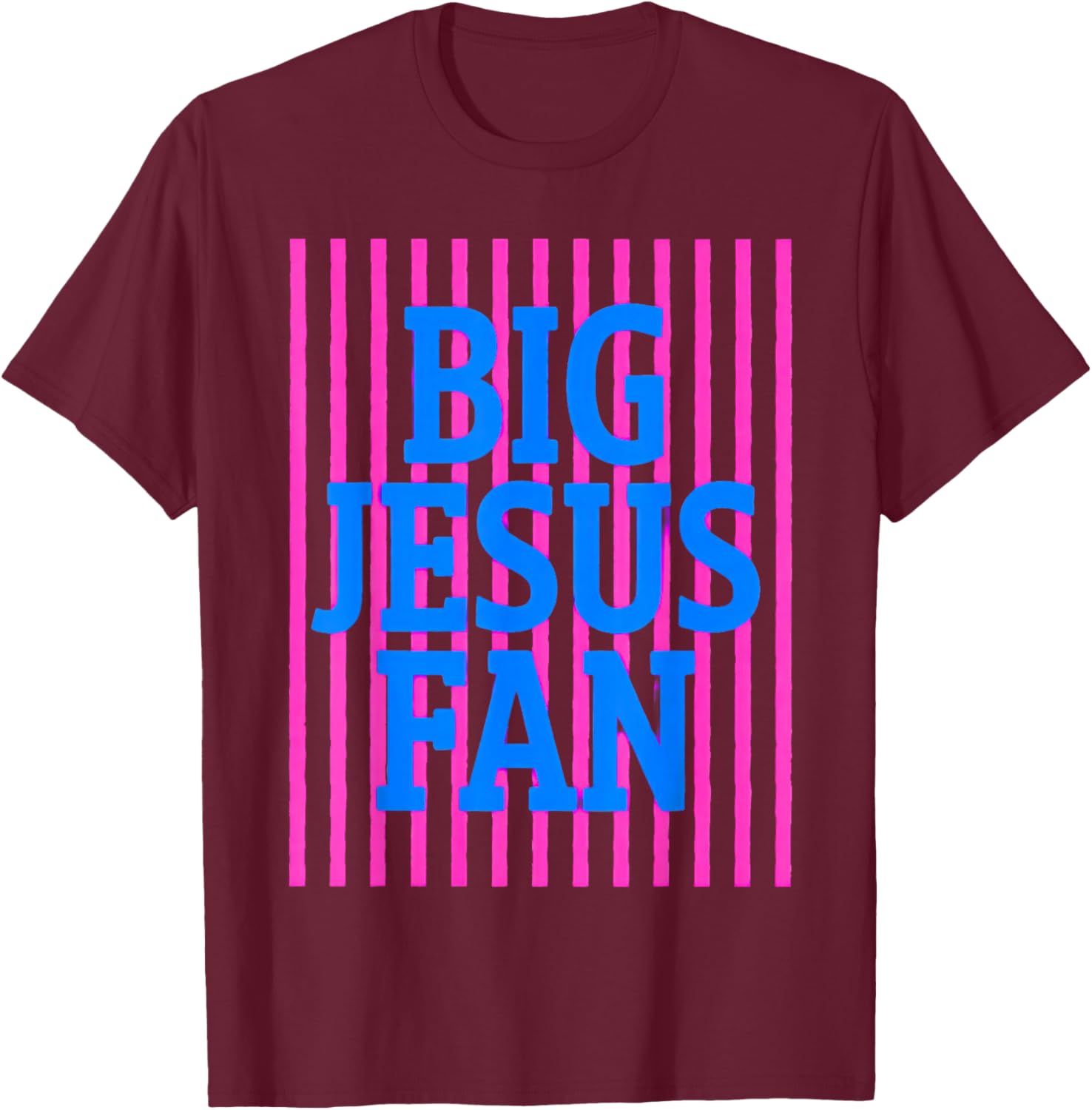 Big Jesus Fan T-Shirt - T-Shirt | Maroon