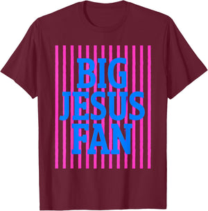 Big Jesus Fan T-Shirt - T-Shirt | Maroon