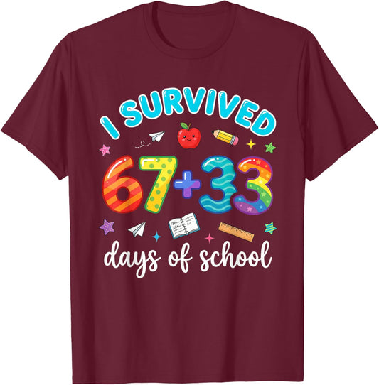 I Survived 100 Days of 67 Funny Meme 100th Day of School 6 7 T-Shirt - T-Shirt | Maroon