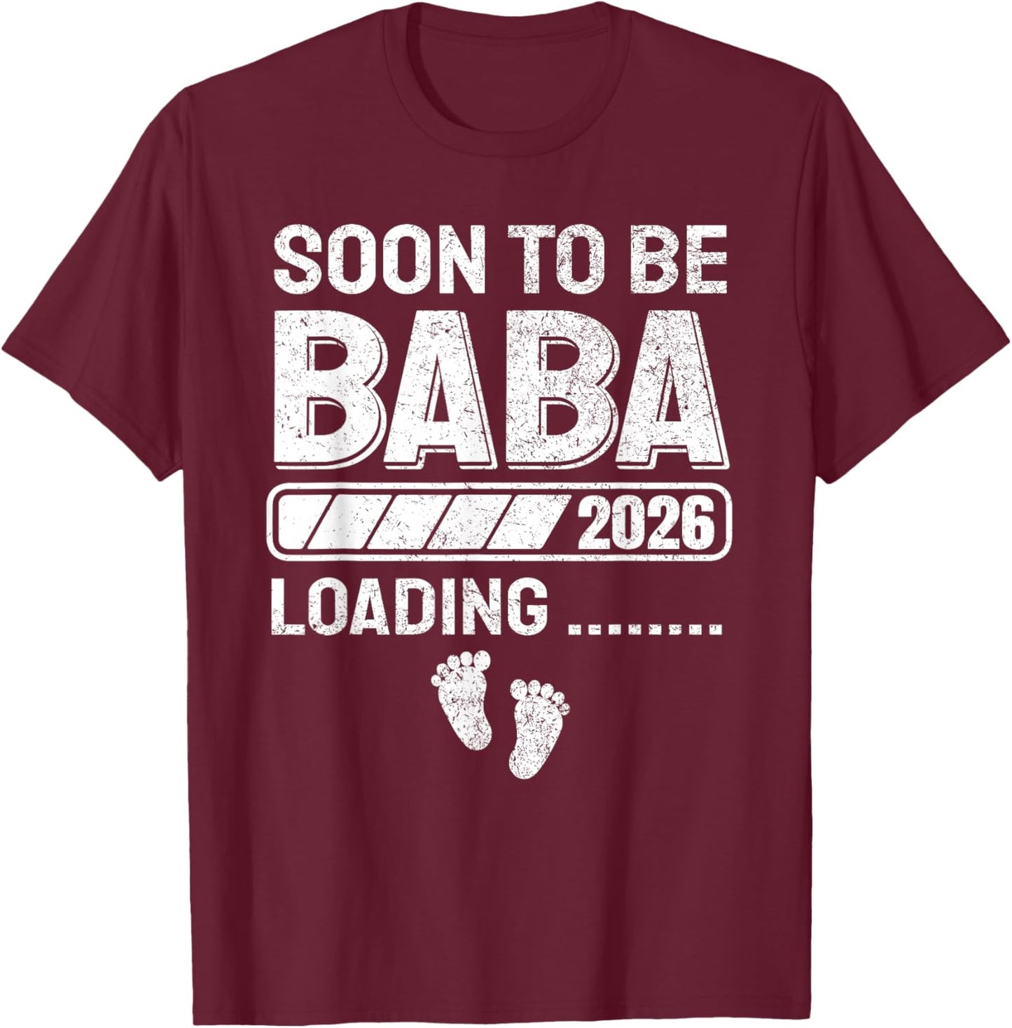 Baba to Be Soon to Be Baba 2026 T-Shirt - T-Shirt | Maroon
