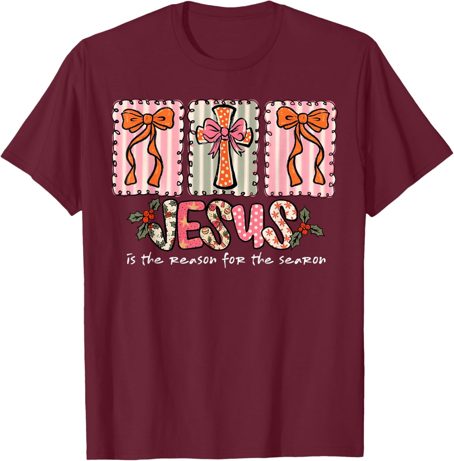 Christmas Jesus Reason Season Xmas Christian Men Women Kids T-Shirt - T-Shirt | Maroon