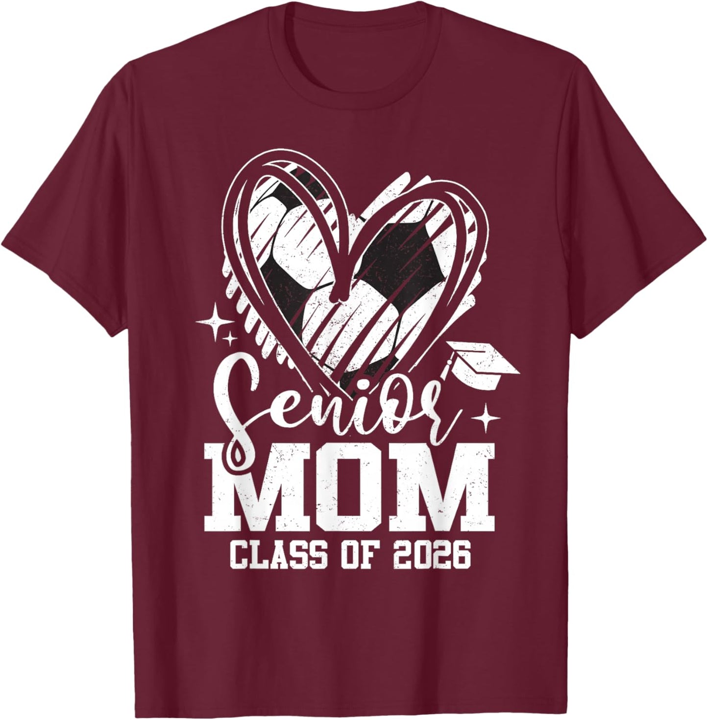 Senior Mom Class of 2026 Soccer Graduation Heart T-Shirt - T-Shirt | Maroon