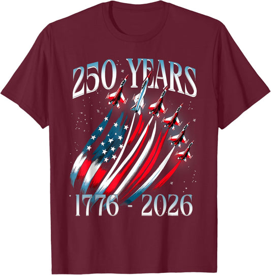 250 Years 1776-2026 USA Flag Fighter Jets 250th Birthday T-Shirt - T-Shirt | Maroon
