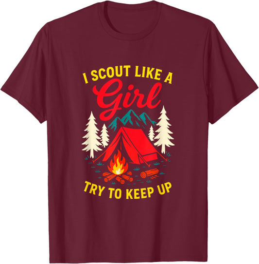 I Scout Like a Girl - Camping Nature Troop Fun T-Shirt - T-Shirt | Maroon