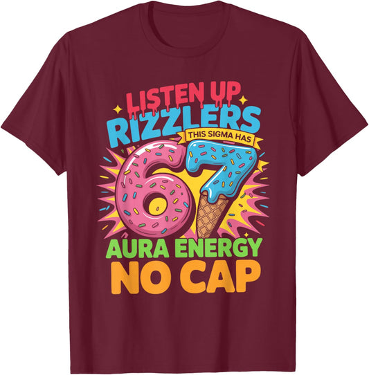 67 Six Seven Get Sendy Meme Design Funny 6 7 Sigma Rizzlers T-Shirt - T-Shirt | Maroon