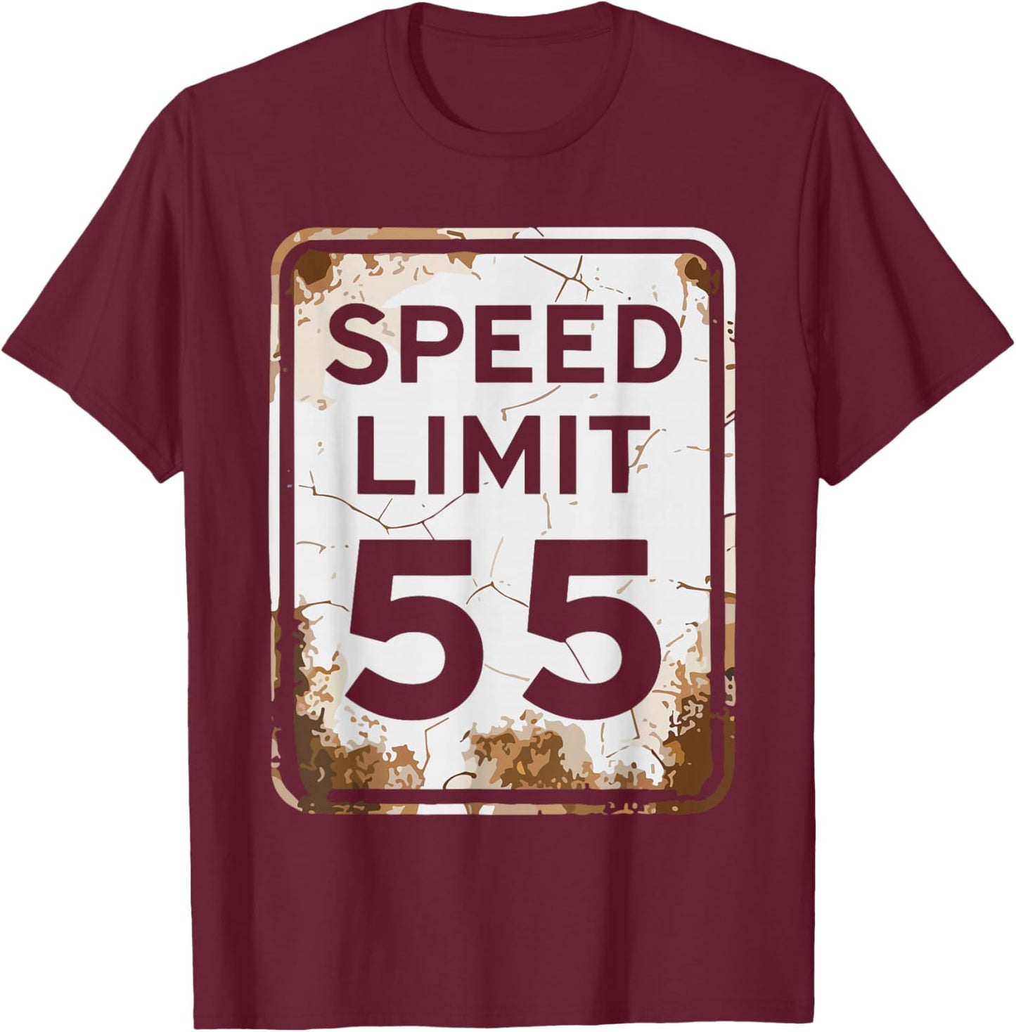 Vintage Speed Limit 55 Shirt, Fun 55th Birthday Road Sign T-Shirt - T-Shirt | Maroon