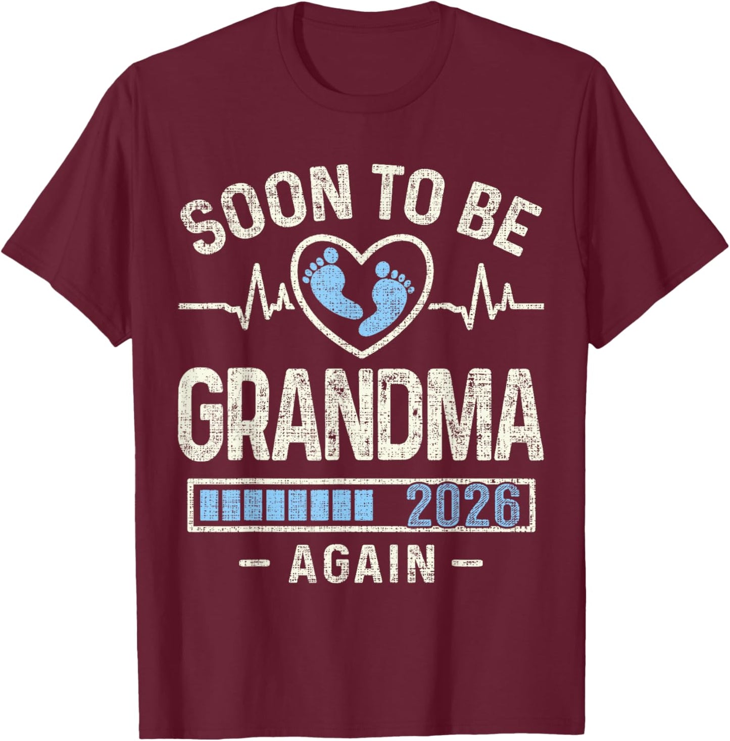 Soon to Be Grandma Again 2026 Pregnancy Expecting Baby Funny T-Shirt - T-Shirt | Maroon