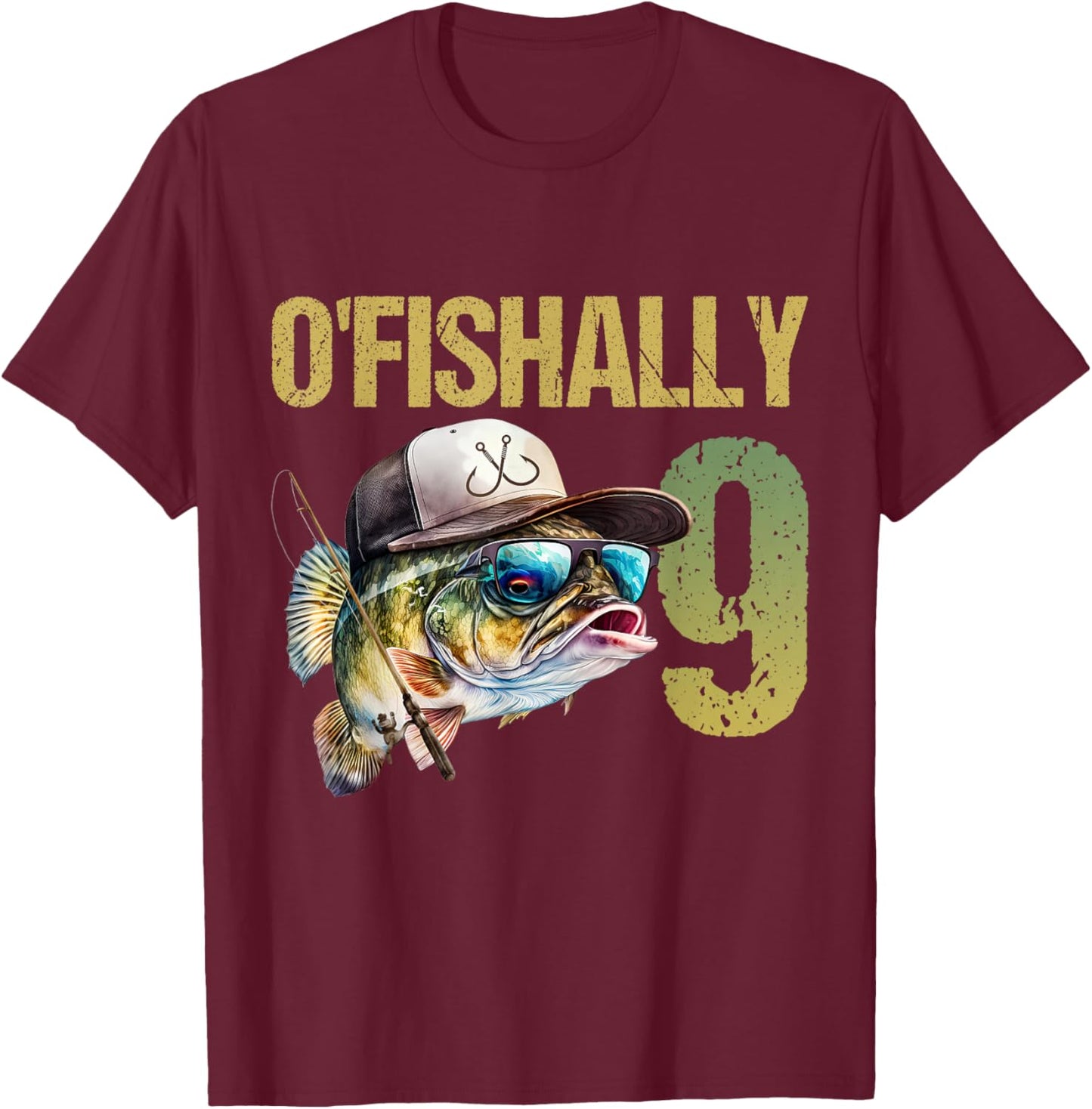 O'fishally 9 Years Old Funny Fishing 9th Birthday Boy Fish T-Shirt - T-Shirt | Maroon