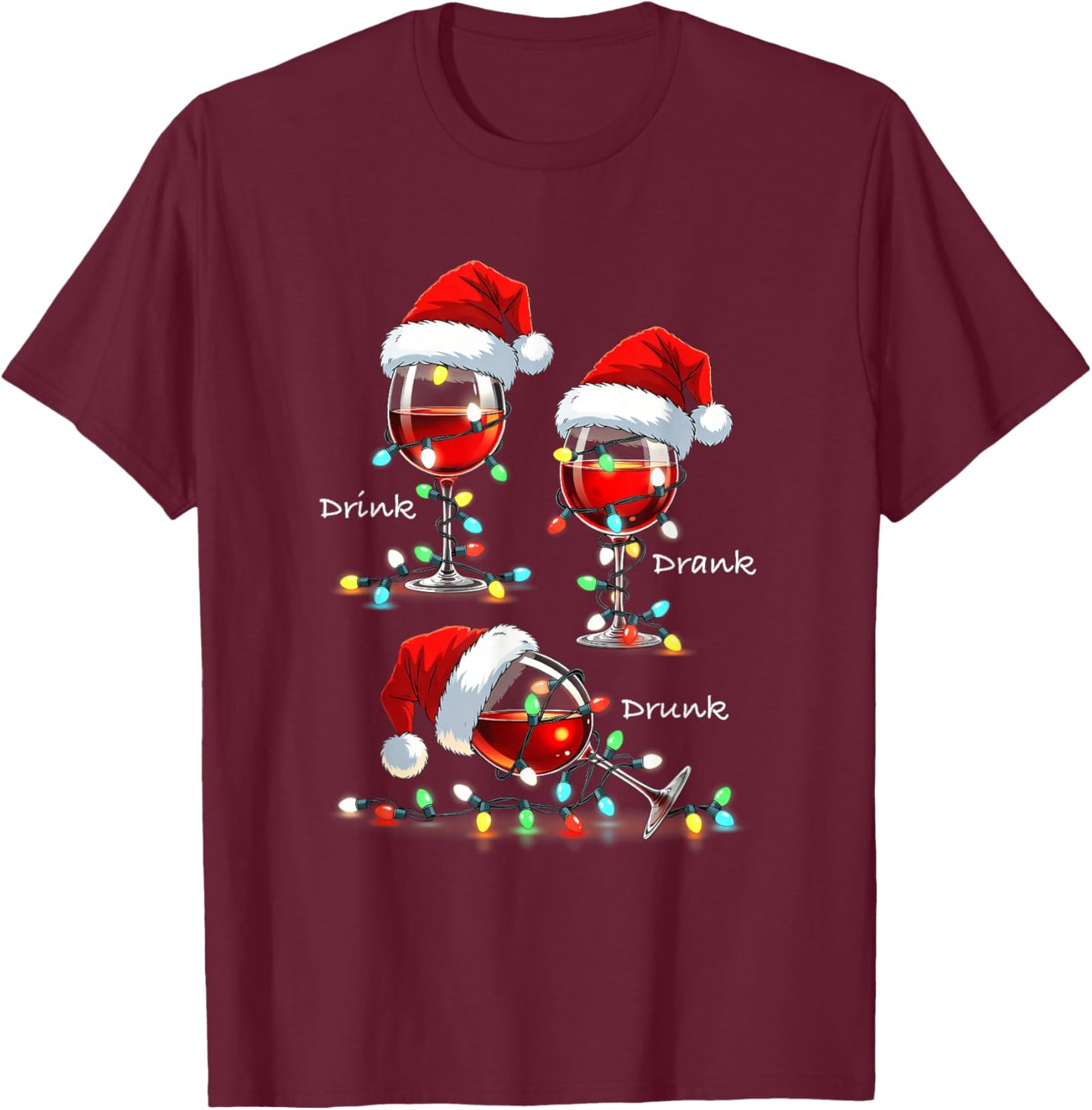 Christmas Wine Drunk Drank Drink Party Santa Hat Xmas Lights T-Shirt - T-Shirt | Maroon