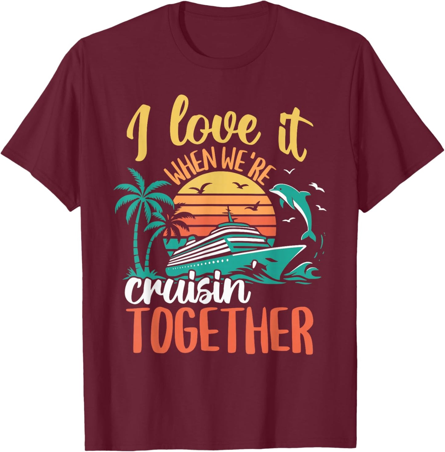 Matching Family Cruise Ship Wear Women & Couples T-Shirt - T-Shirt | Maroon
