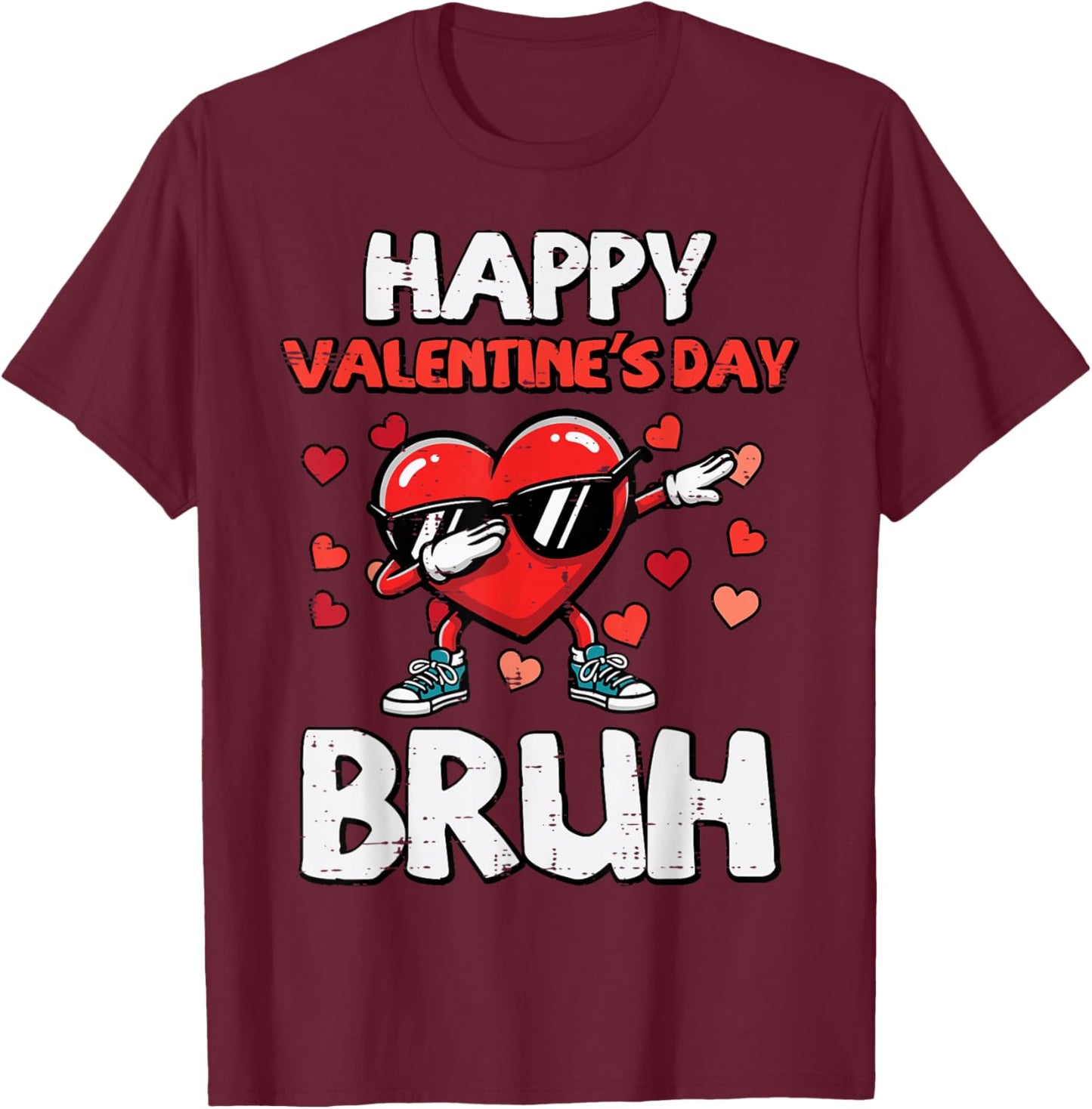Happy Valentines Day Bruh Heart Meme Dance Kids Men Women T-Shirt - T-Shirt | Maroon
