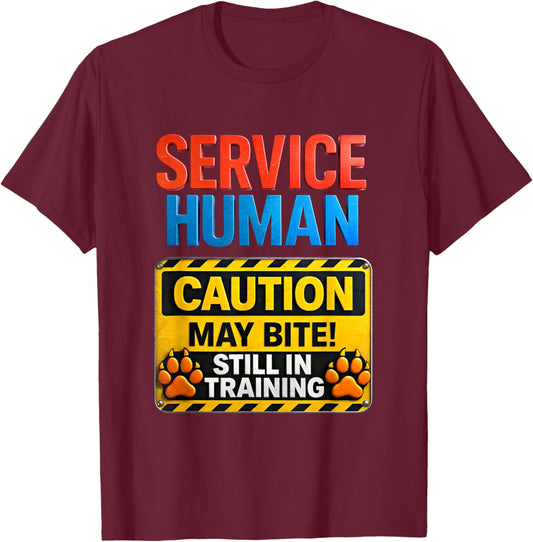 Wa rning Sign Service-Human Caution May Bite Dog Training T-Shirt - T-Shirt | Maroon