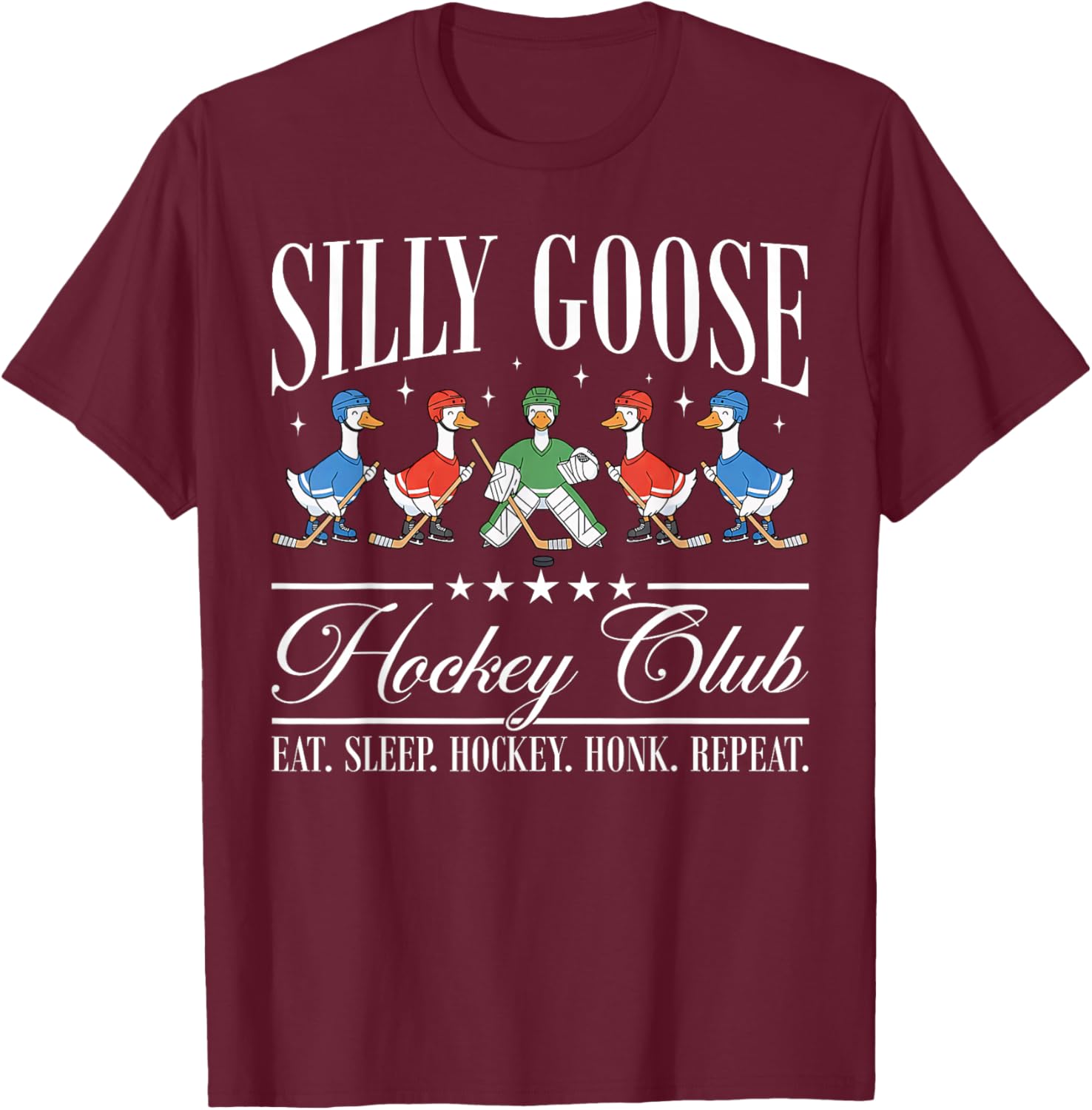 Silly Goose Hockey Club Funny Goose Hockey Lovers T-Shirt - T-Shirt | Maroon