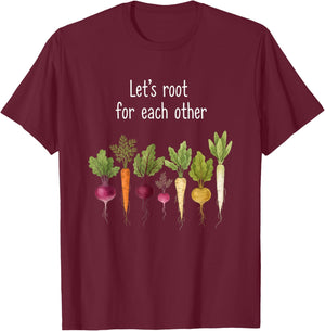 Let's Root for Each Other Vegetable Garden Veggie Wellness T-Shirt - T-Shirt | Maroon