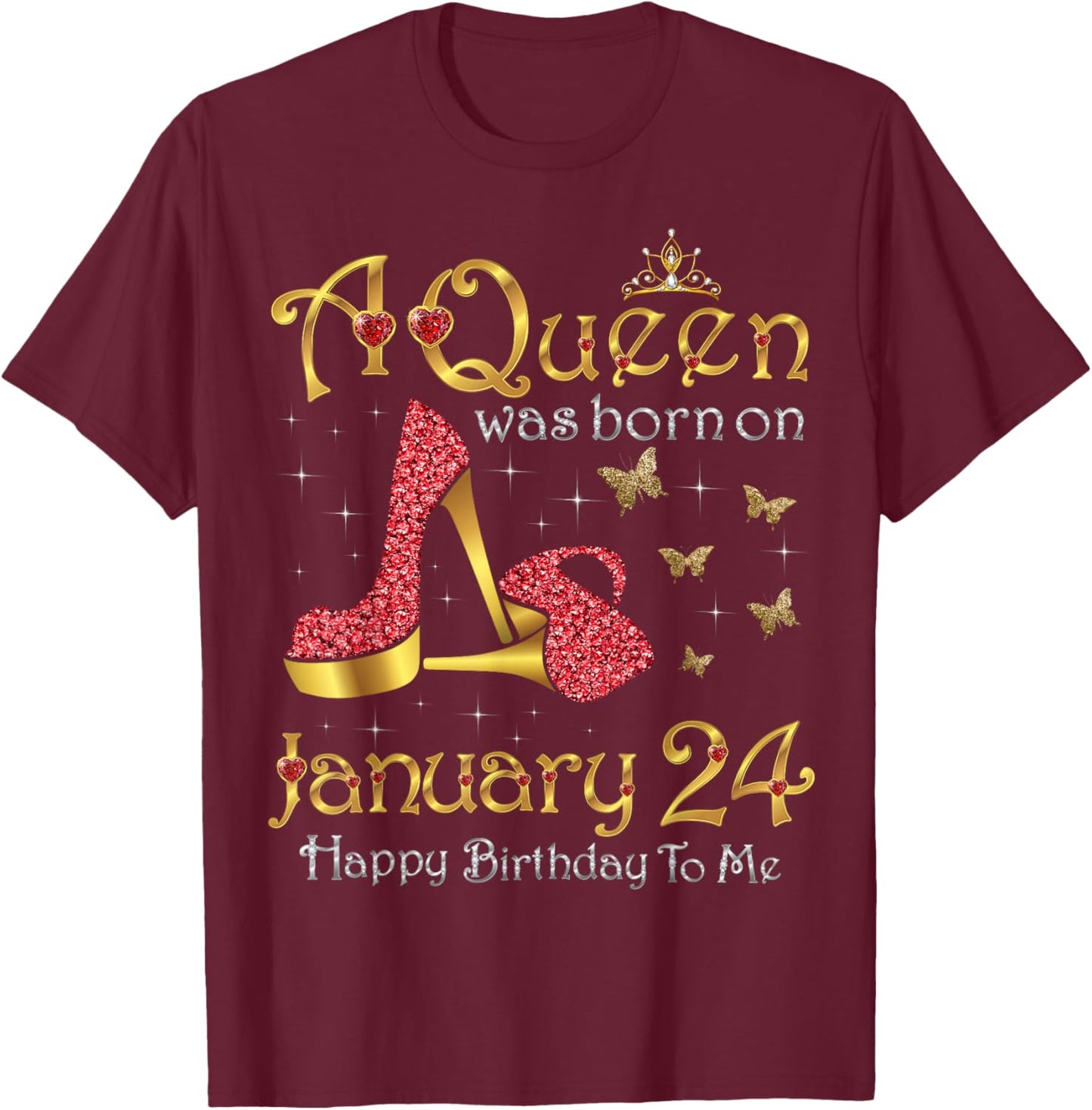 A Queen was Born on January 24, 24th January Birthday T-Shirt - T-Shirt | Maroon