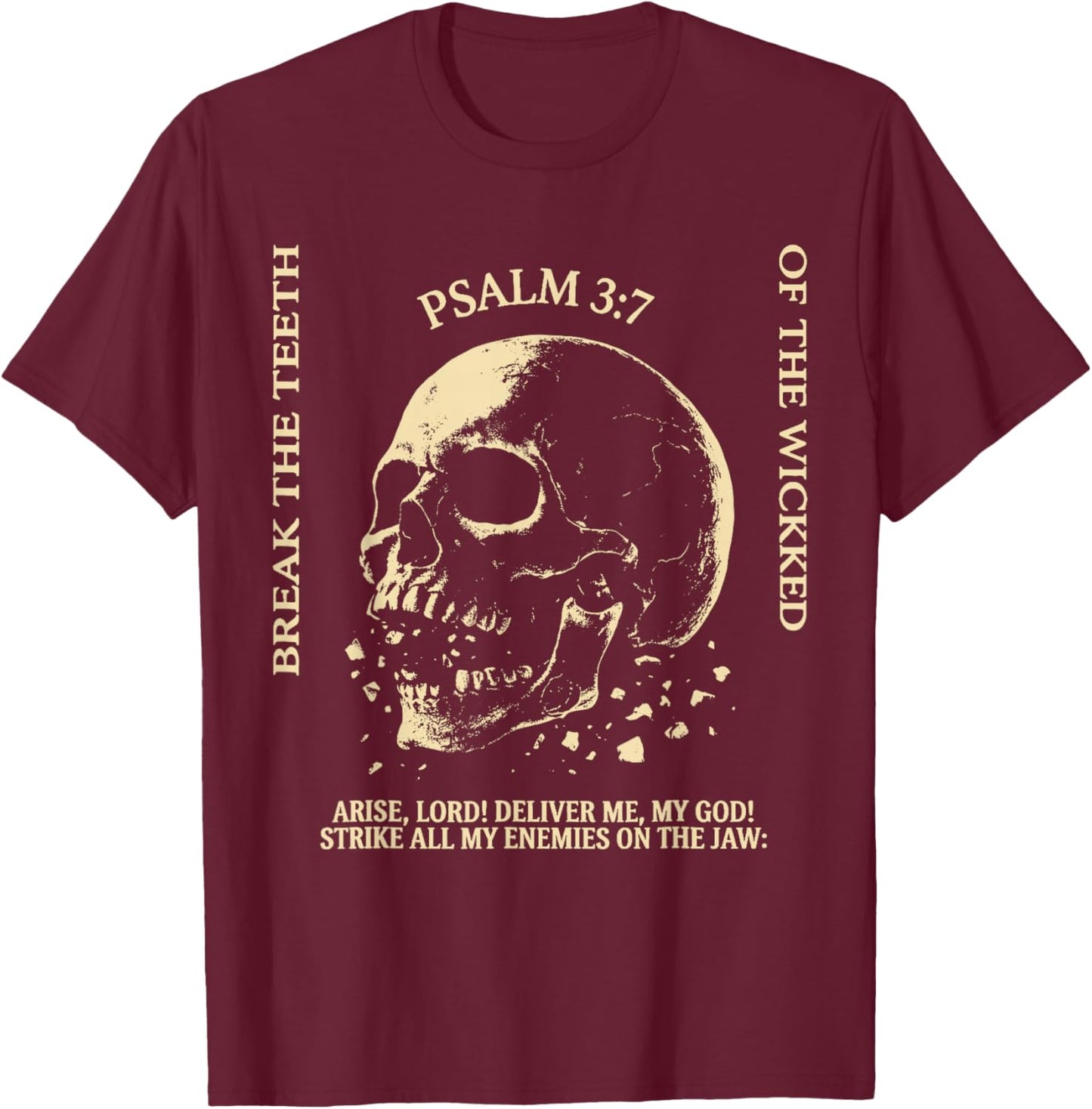 Psalm 3:7 Vintage Skull Christian Religious Bible Verse T-Shirt - T-Shirt | Maroon
