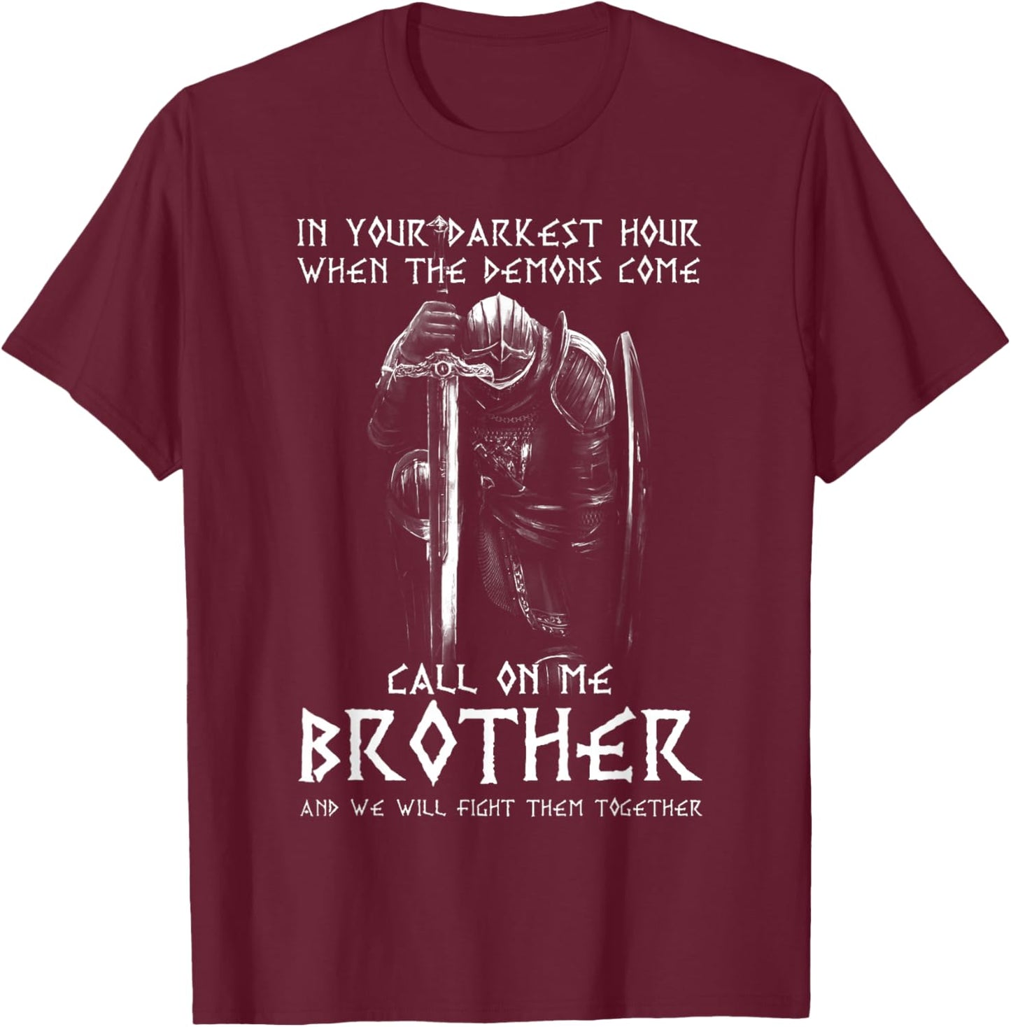 Warrior of God Call On Me Bother Fight Knight Templar T-Shirt - T-Shirt | Maroon