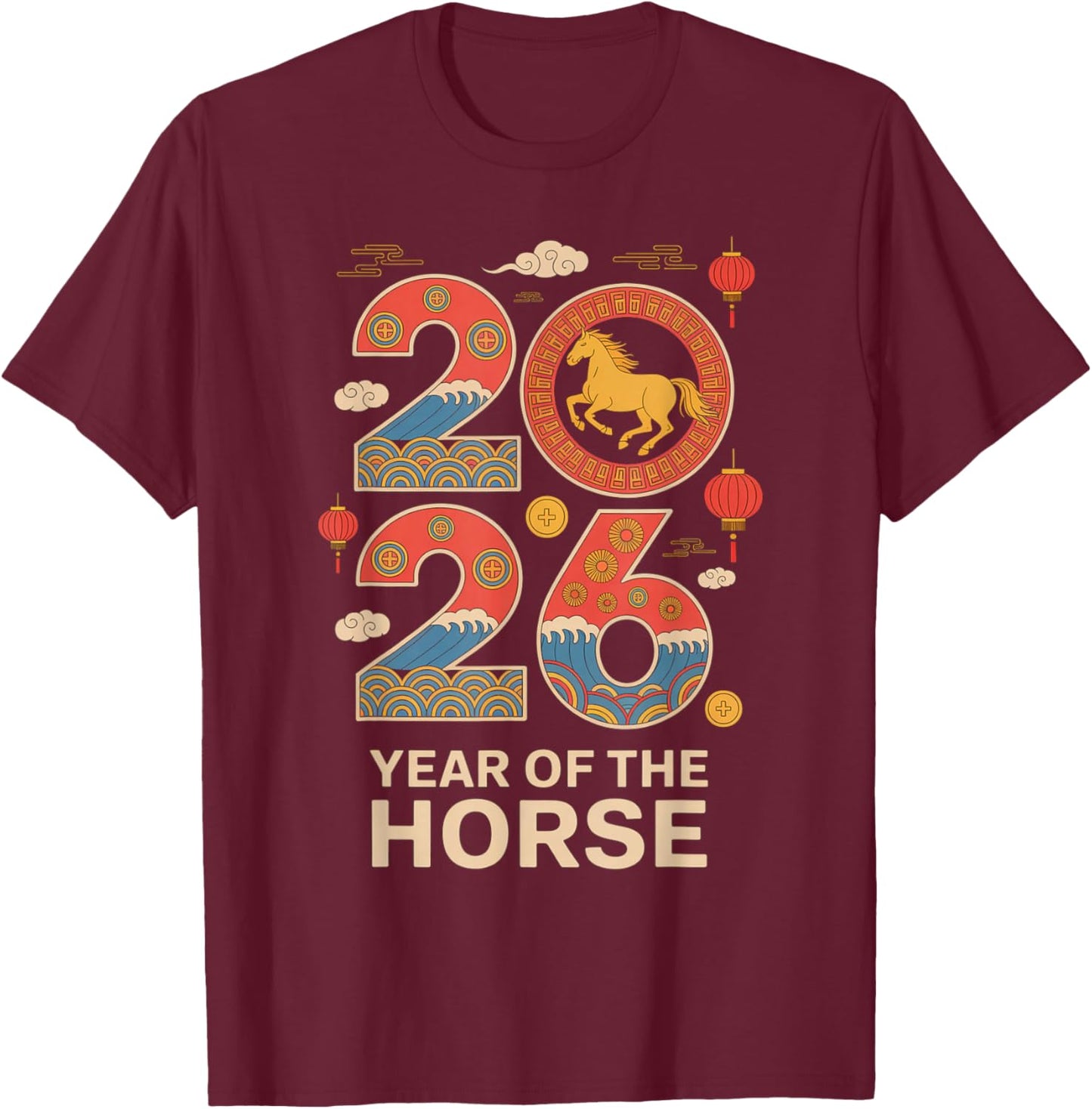 2026 Year of The Horse Chinese Zodiac Lunar New Year T-Shirt - T-Shirt | Maroon