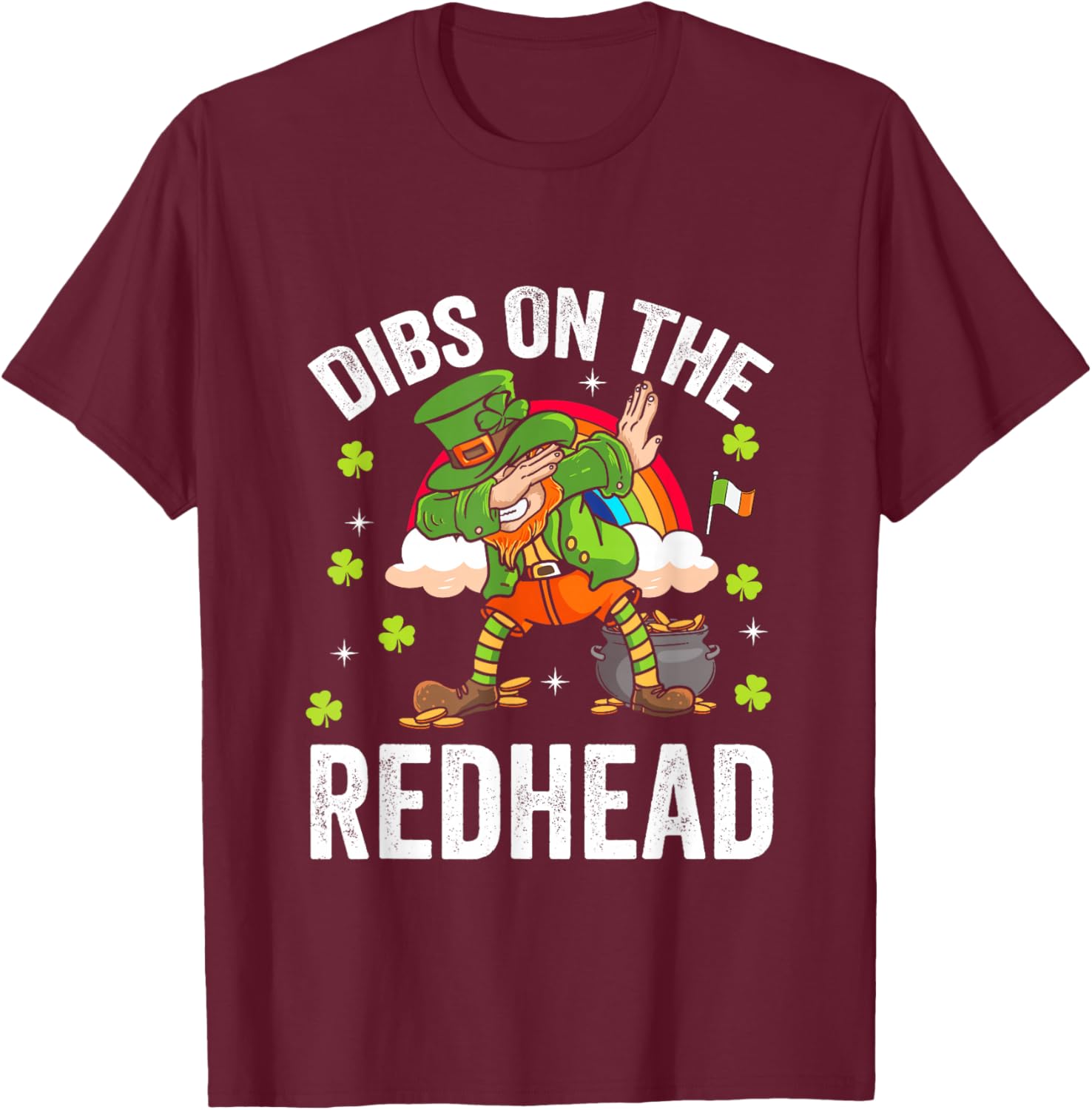 St Patricks Day Irish Shamrock Dibs On The Redhead T-Shirt - T-Shirt | Maroon