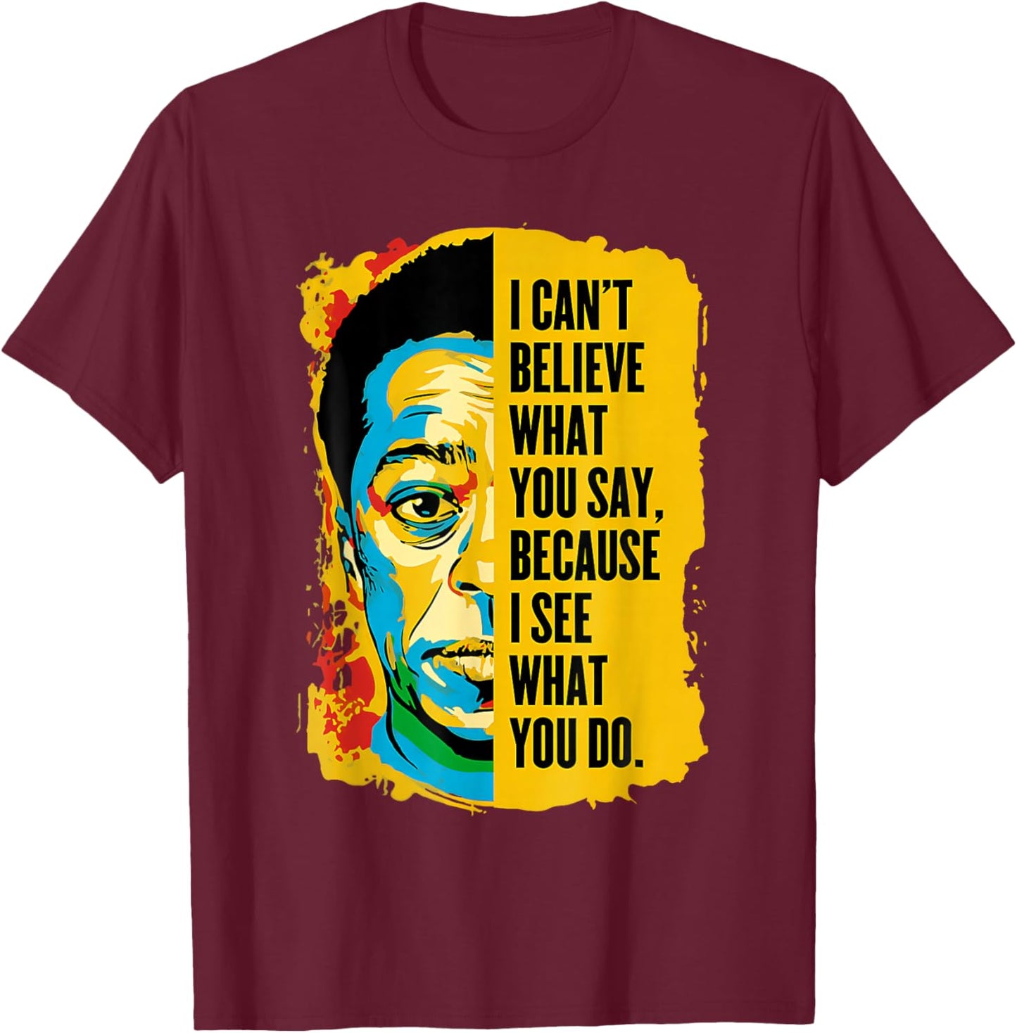 James Baldwin Graffiti Art Juneteenth Black History Month T-Shirt - T-Shirt | Maroon