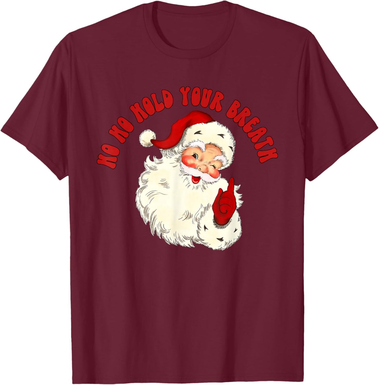 Vintage Santa Skeleton Ho Ho Hold Your Breath Radiology Dept T-Shirt - T-Shirt | Maroon
