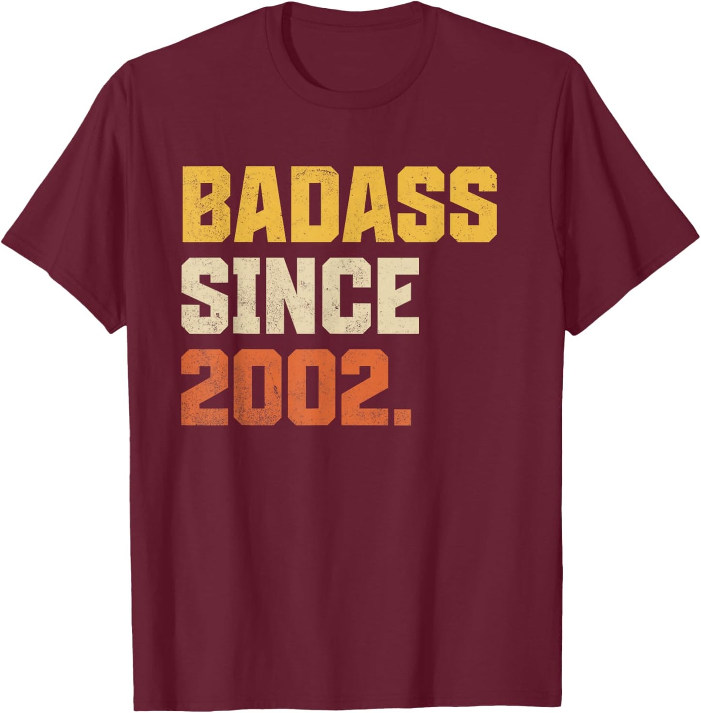 Retro Badass Since 2002 24 Year Old Funny 24th Birthday T-Shirt - T-Shirt | Maroon