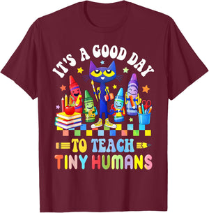 Its A Good Day to Teach Tiny Humans Teacher Life 100 Days T-Shirt - T-Shirt | Maroon