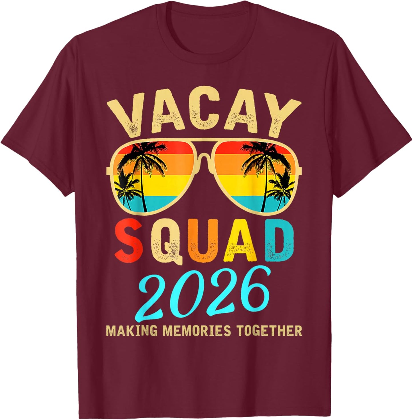 Vacay Squad 2026 Summer Vacation Family Friends Trip Palm T-Shirt - T-Shirt | Maroon