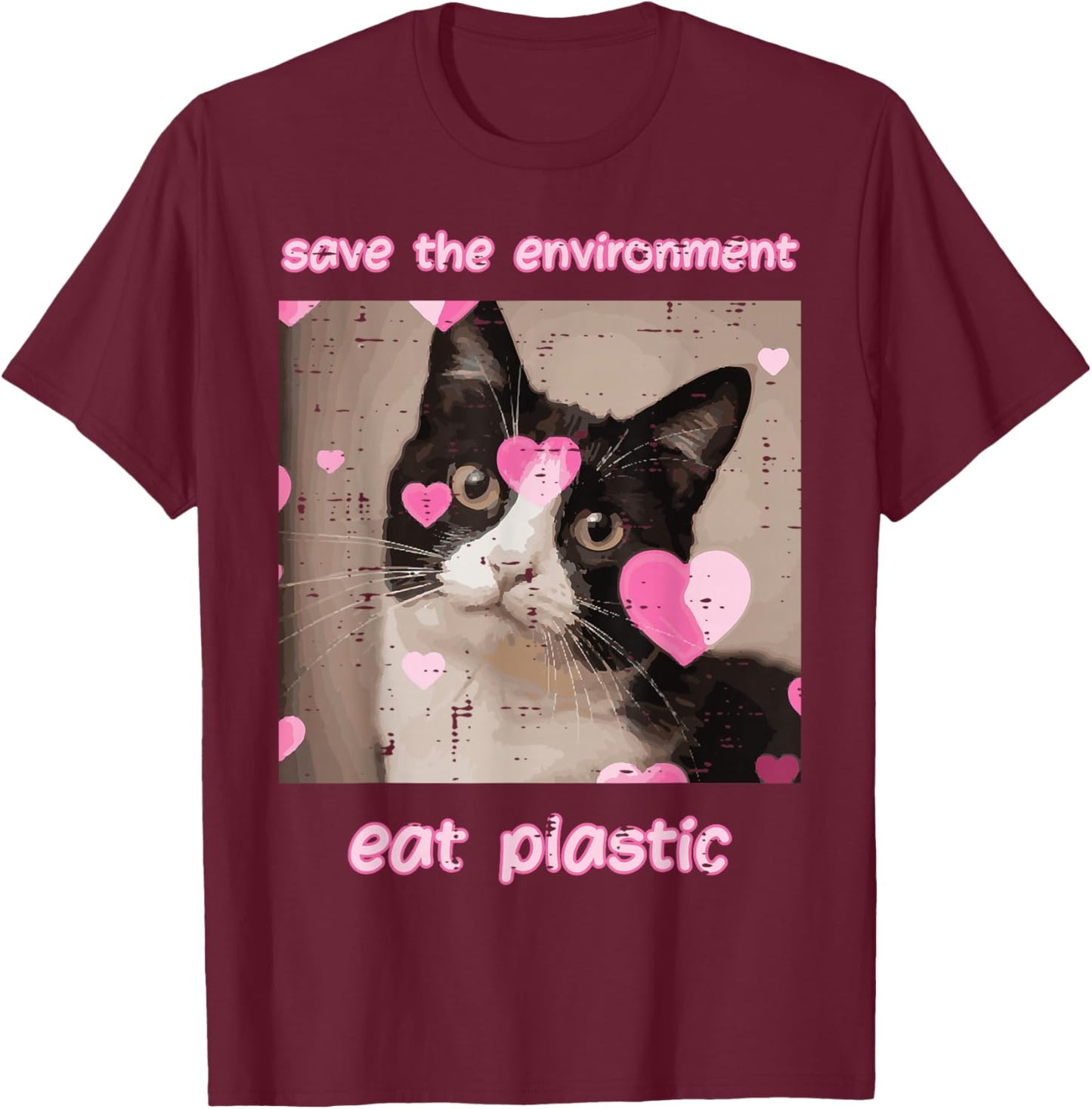 Save Environment Eat Plastic Cat Funny Saying Men Women Kids T-Shirt - T-Shirt | Maroon