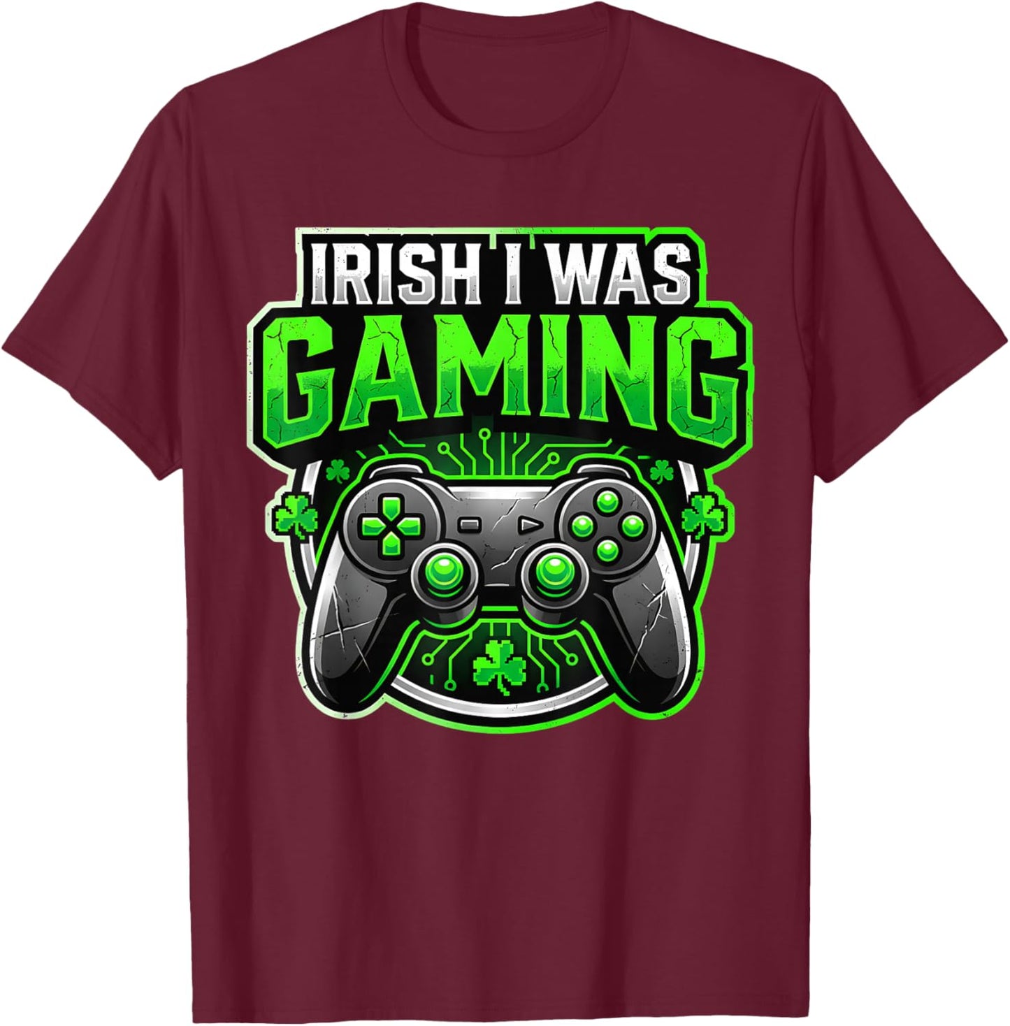 Irish I was Gaming Funny St Patricks Day Gamer Youth Men Boy T-Shirt - T-Shirt | Maroon