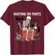 Waiting On Parts Funny Skeleton Auto Mechanic Technician T-Shirt - T-Shirt | Maroon