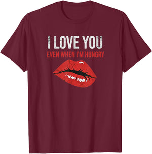 Lips Hungry Love Funny Couple Humor Valentine T-Shirt - T-Shirt | Maroon