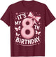 It's My 8th Birthday Pink Bow Girl Party T-Shirt - T-Shirt | Maroon