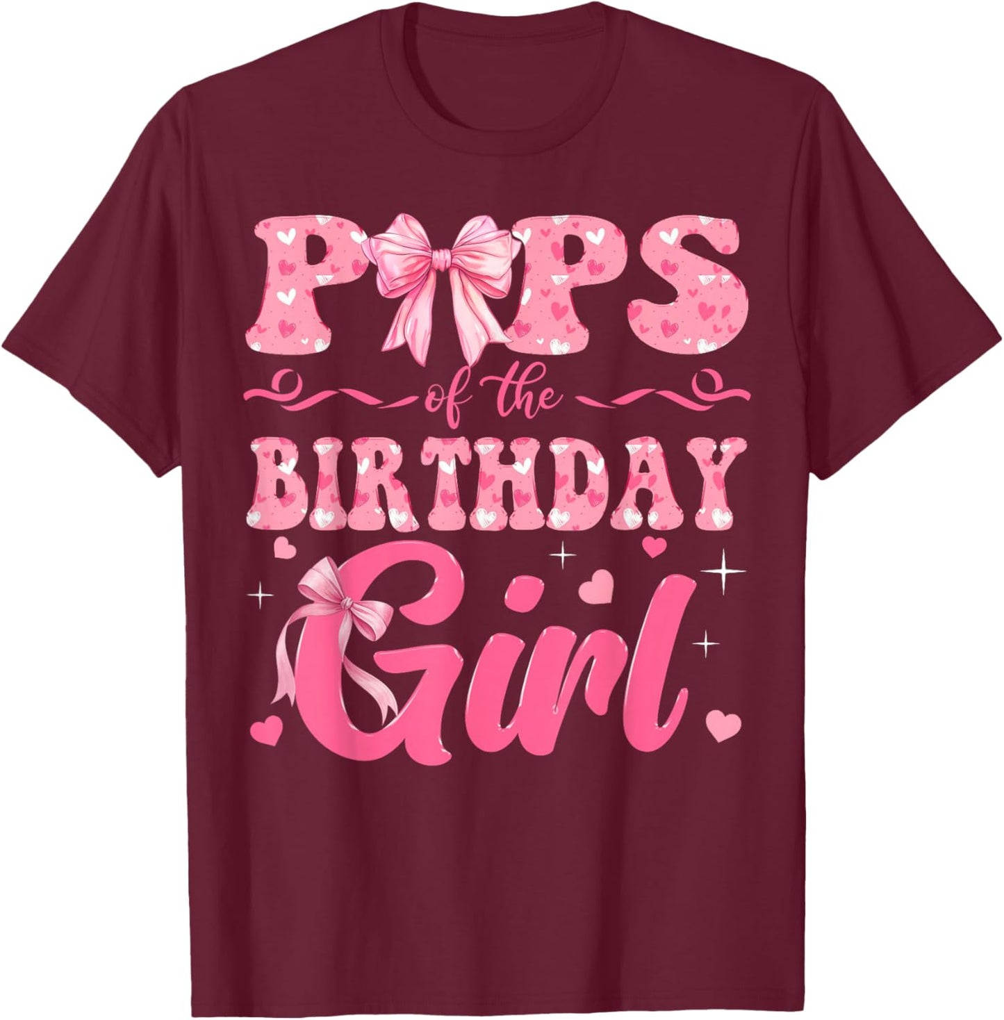 Pops of The Birthday Girl Family Pink Coquette Bow T-Shirt - T-Shirt | Maroon