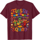 Fiesta Squad Funny Cinco De Mayo T-Shirt - T-Shirt | Maroon