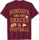 Sundays are for Snacks and Football Retro Game Day Funny Top T-Shirt - T-Shirt | Maroon
