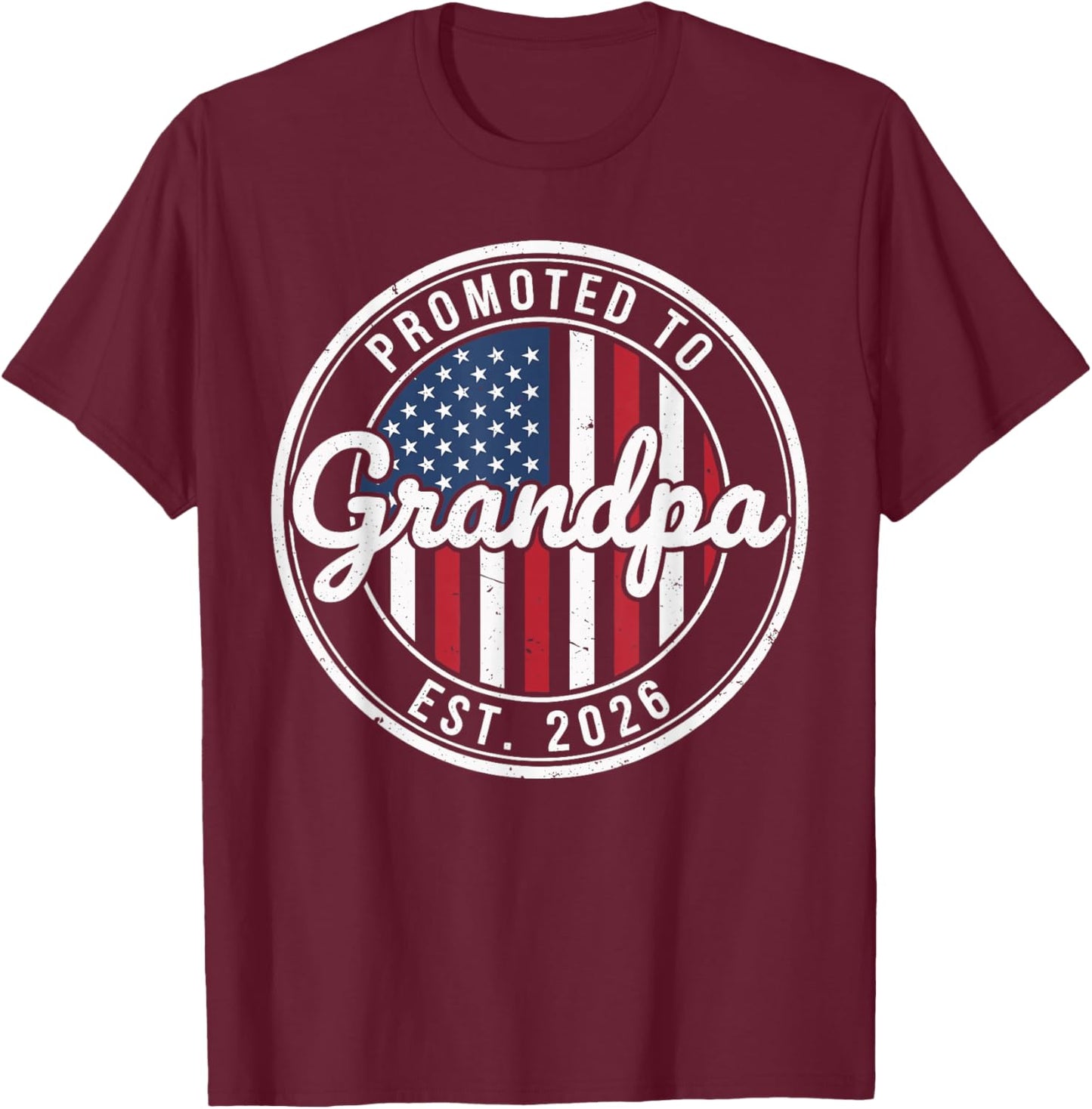 Promoted to Grandpa Est 2026 Baby Announcement T-Shirt - T-Shirt | Maroon
