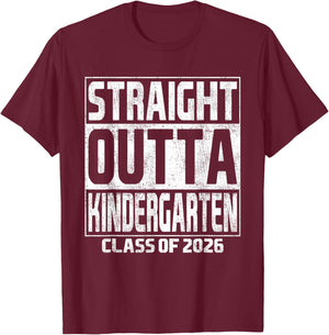 Straight Outta Kindergarten Graduation Class of 2026 School T-Shirt - T-Shirt | Maroon
