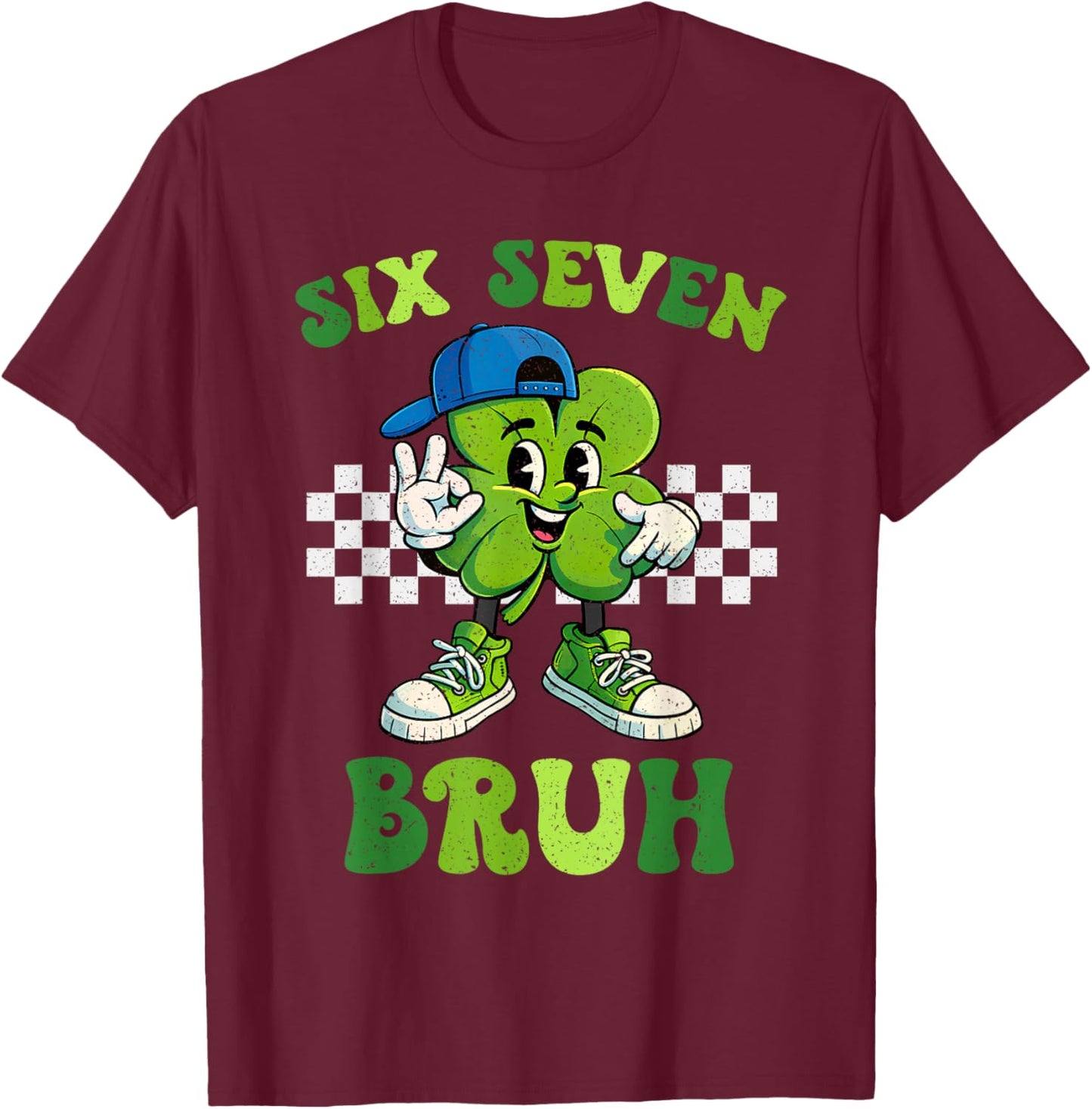Six Seven Bruh 67 Meme St Patricks Day for Boys Youth Kids T-Shirt - T-Shirt | Maroon
