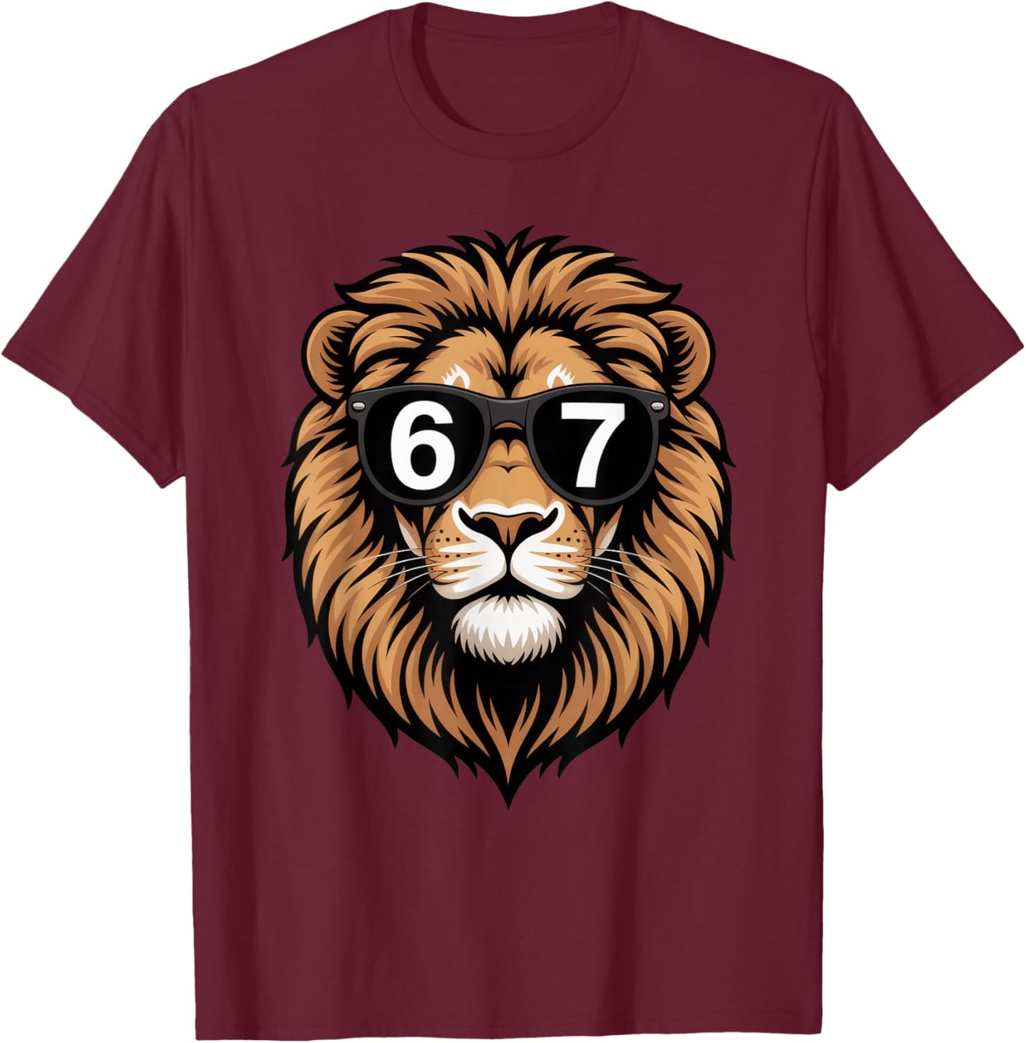 Funny Lion Sunglasses 67 Six Seven Meme T-Shirt - T-Shirt | Maroon