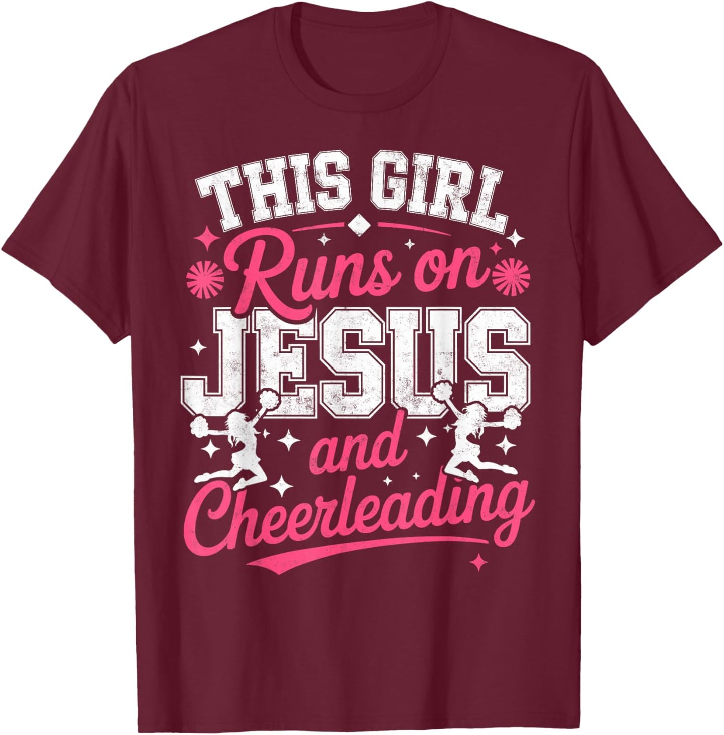 Christian Cheerleader This Girl Runs On Jesus & Cheerleading T-Shirt - T-Shirt | Maroon