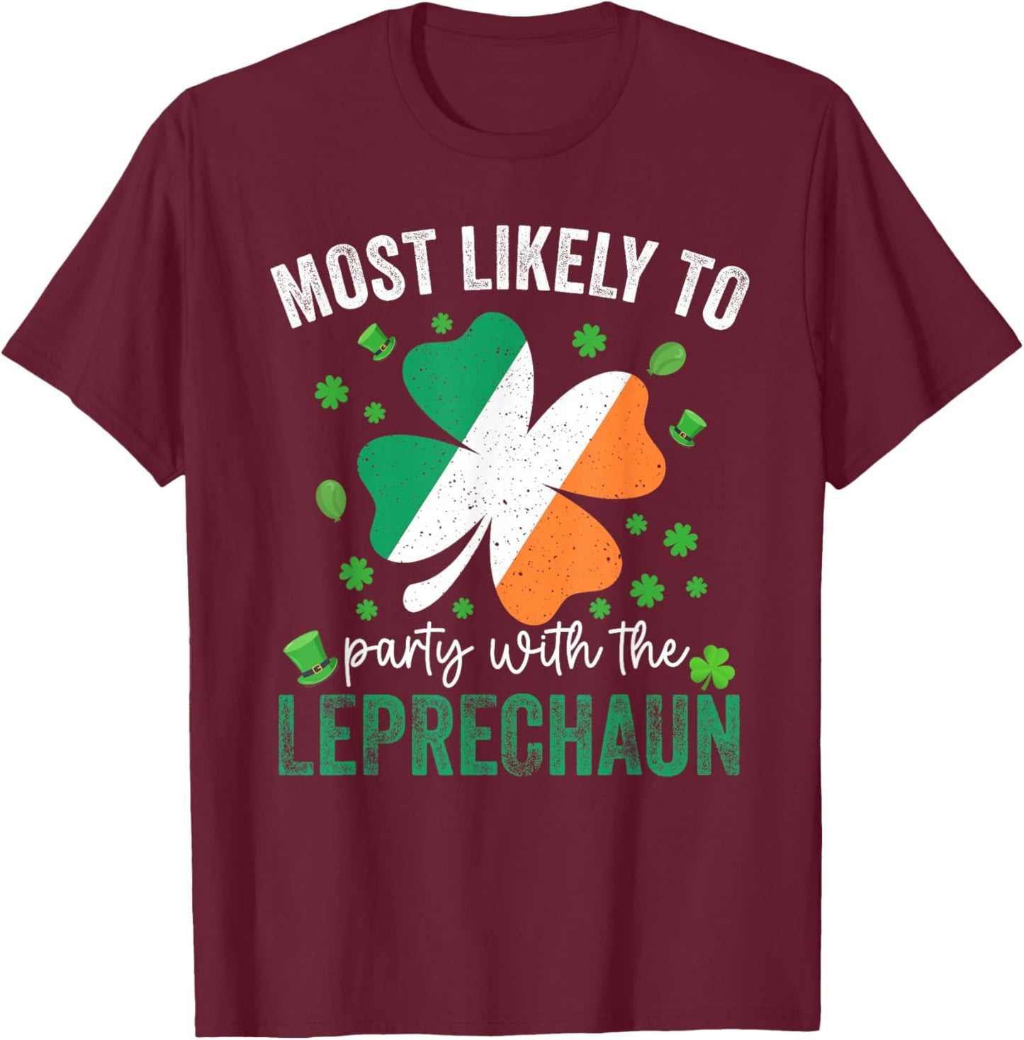 Matching St Patricks Day Party with The Leprechaun Women T-Shirt - T-Shirt | Maroon