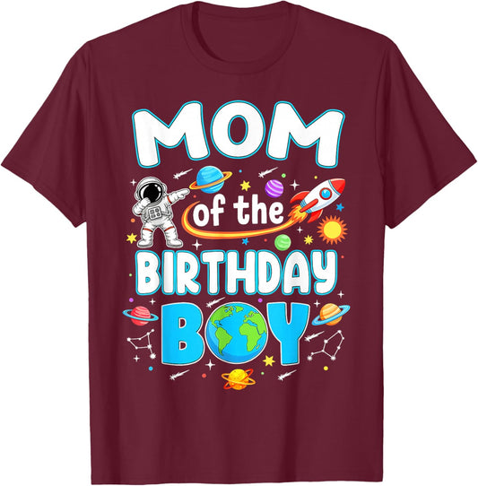 Mom of The Birthday Boy Astronaut Family Space Planets T-Shirt - T-Shirt | Maroon