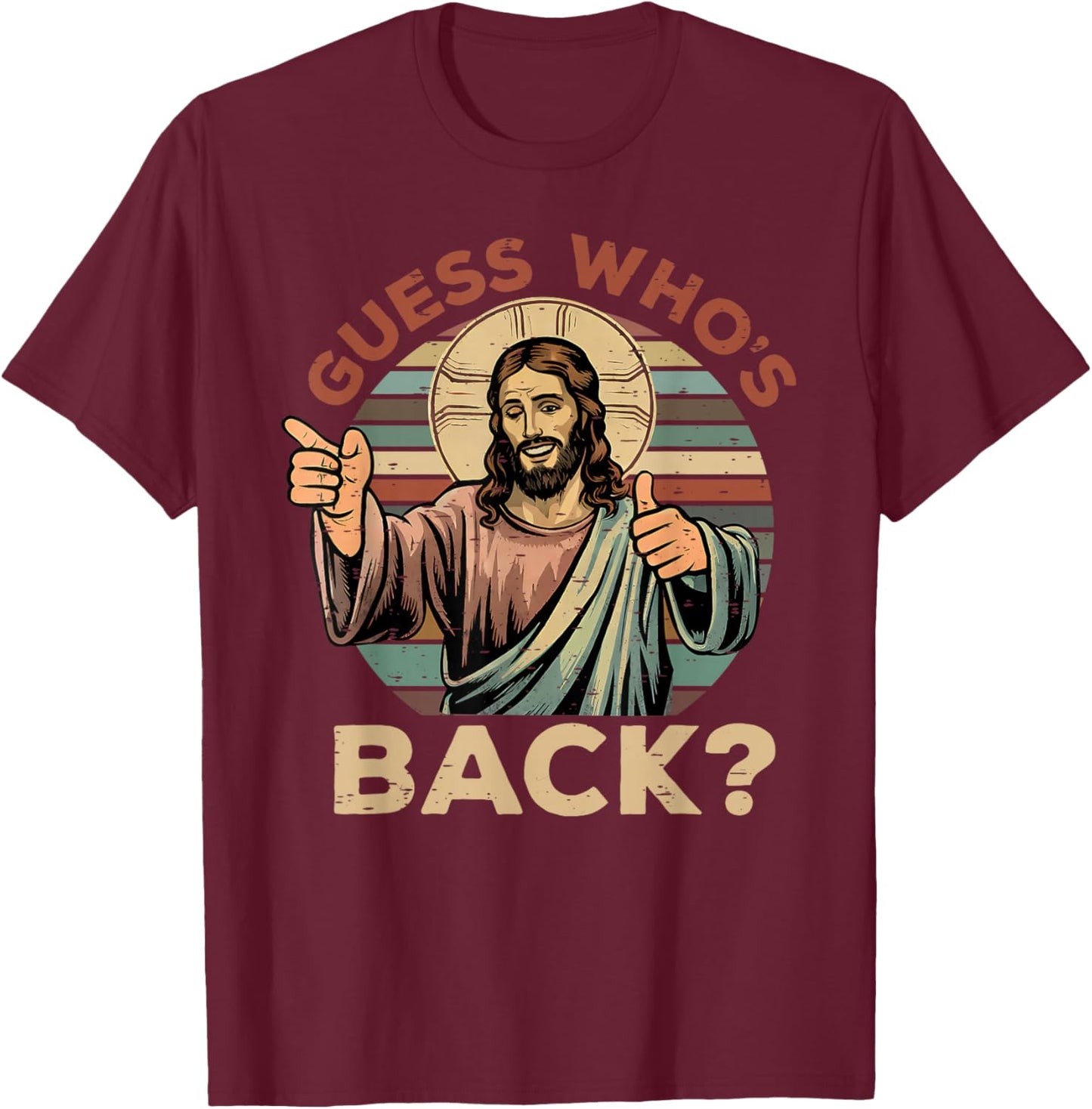 Guess Who's Back? Christian Jesus Bible Verse Happy Easter T-Shirt - T-Shirt | Maroon