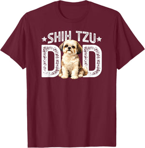 Shih Tzu Dad Proud Dad of A Shih Tzu Father T-Shirt - T-Shirt | Maroon