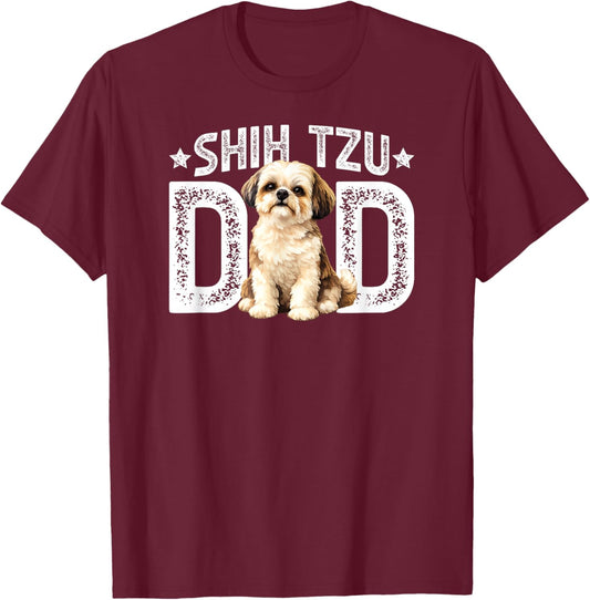 Shih Tzu Dad Proud Dad of A Shih Tzu Father T-Shirt - T-Shirt | Maroon