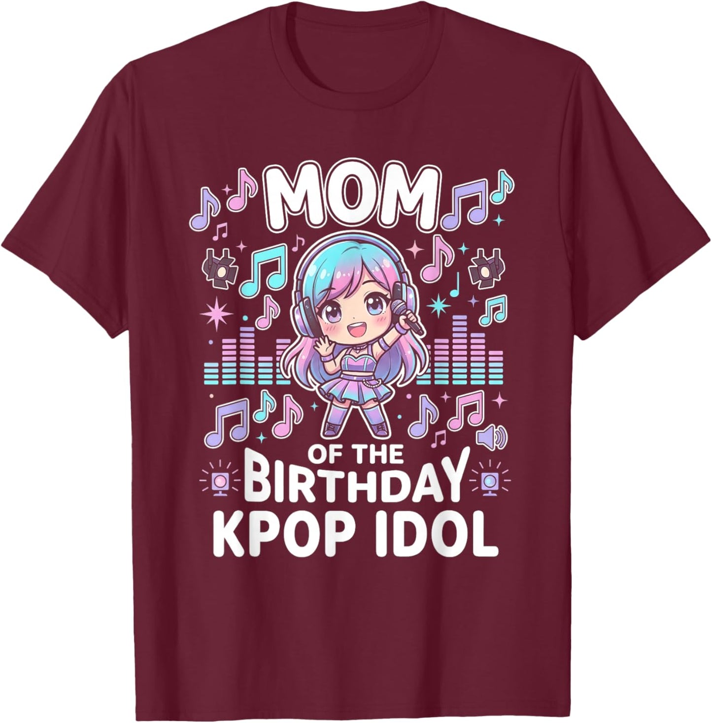 Mom of the Birthday Kpop Idol Chibi Girls K pop Theme Party T-Shirt - T-Shirt | Maroon
