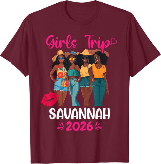 Black Girls Trip Savannah 2026 Vacation Matching T-Shirt - T-Shirt | Maroon