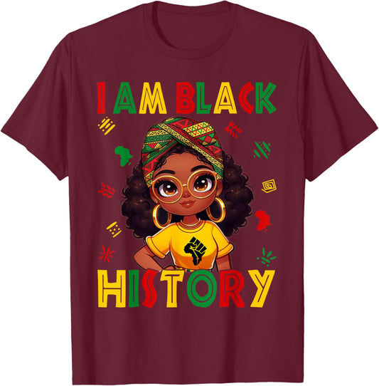 I Am Black History Shirts Kids Girl Black History Month 2026 T-Shirt - T-Shirt | Maroon
