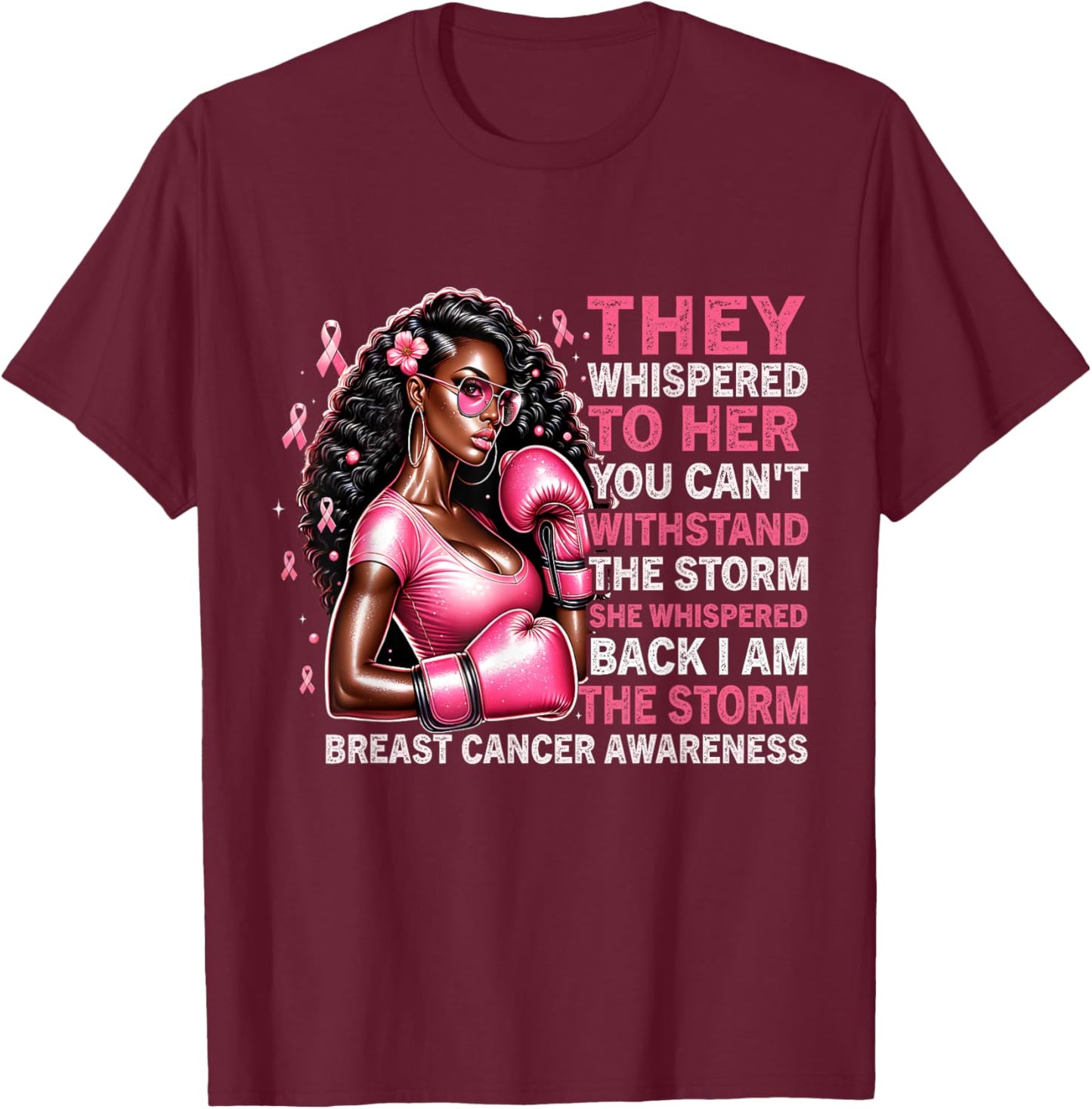 I'm The Storm Survivor Black Woman Breast Cancer Awareness T-Shirt - T-Shirt | Maroon